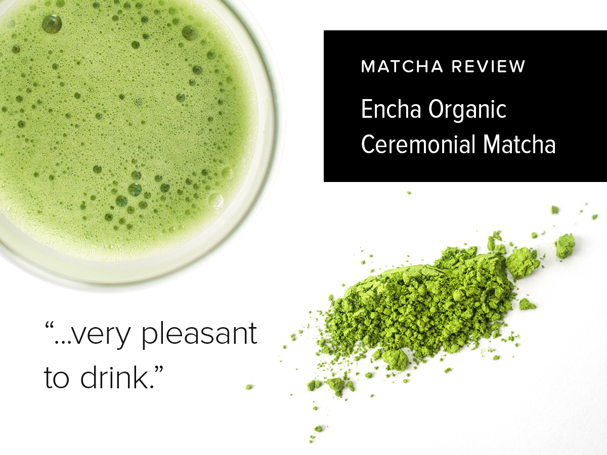 Encha Organic Ceremonial Matcha | MatchaReviews.com