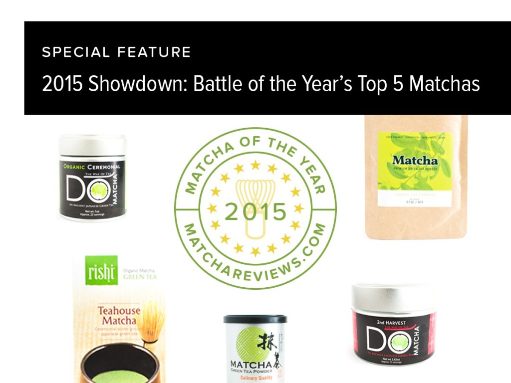 2015 Showdown | Matcha Reviews