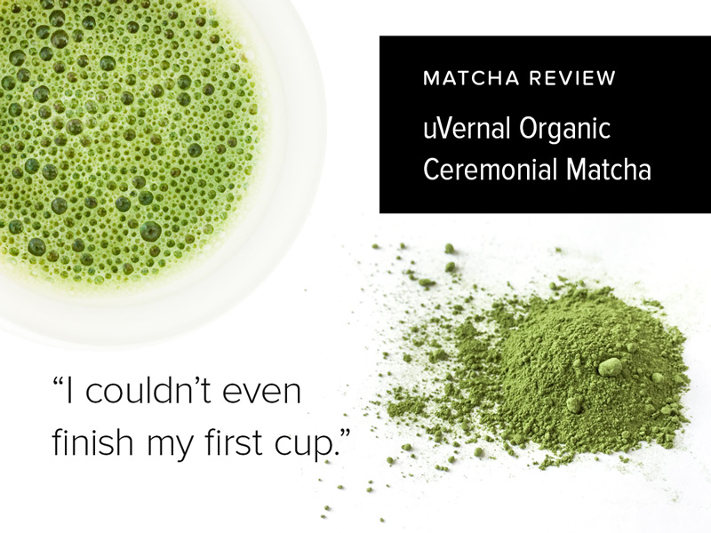 uVernal Organic Ceremonial Matcha | Matcha Reviews